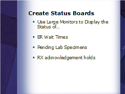 Create Status Boards