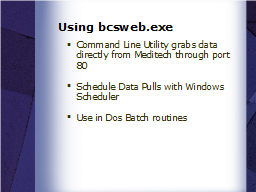 Using bcsweb.exe